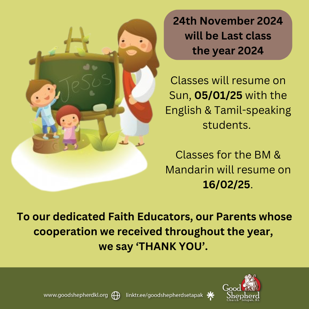 24th November 2024 will be Last class the year 2024 Classes will resume on Sun, 050125 with the English & Tamil-speaking students. Classes for the BM & Mandarin will resume on 160225. To our dedic